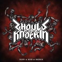 Ghouls Come Knockin' : Death Rock Mayhem